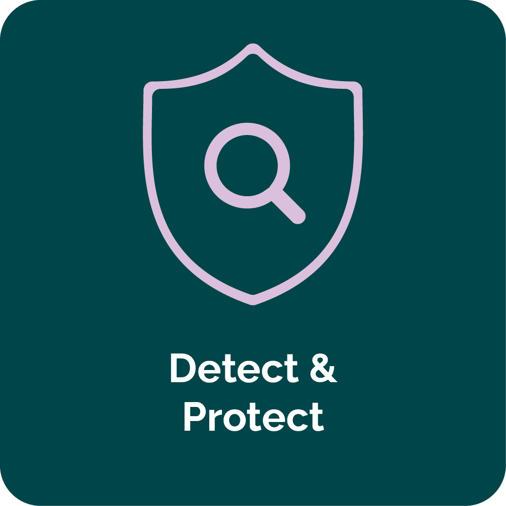 Detect & Protect